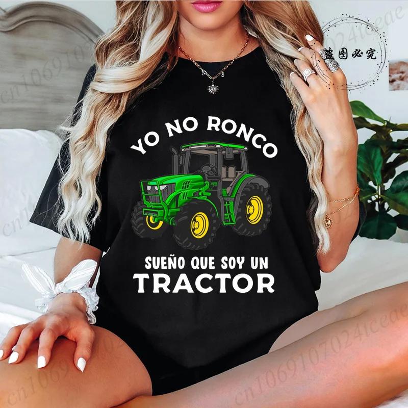 T-shirt Yo No Ronco Sueño Que soja Un tracteur agriculteur Granjero Humor t-shirt Camiseta été T des