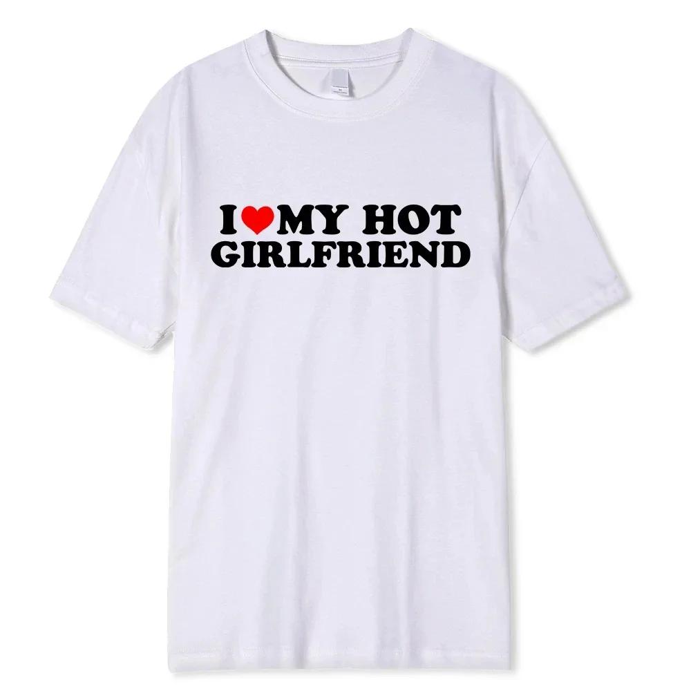 J'aime ma petite amie chaude petit ami t-shirt en coton de haute qualité Manga bande dessinée été ho
