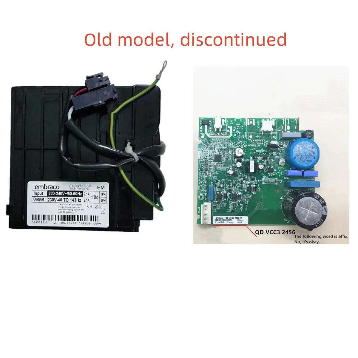 Pour carte onduleur de réfrigérateur et Embraco VCC3 2456 B5 F 76 VCC3 2456 Q5 F 76 L9 F 76 14 F 76,