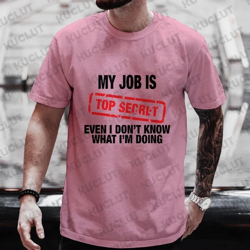 T-shirt graphique drôle My Job Is Top SecExamen pour hommes, t-shirts d'été à manches courtes, stree