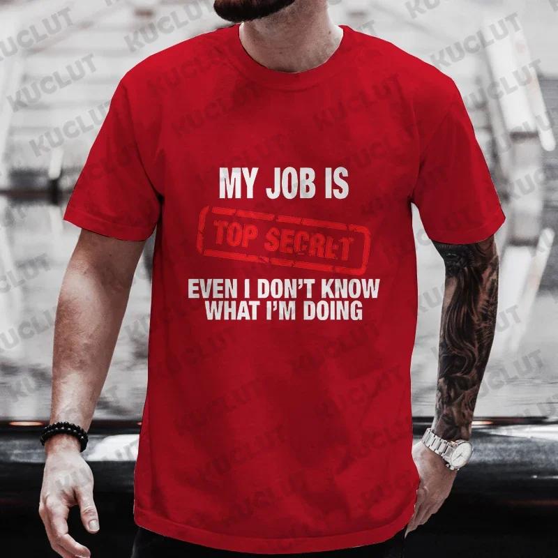 T-shirt graphique drôle My Job Is Top SecExamen pour hommes, t-shirts d'été à manches courtes, stree
